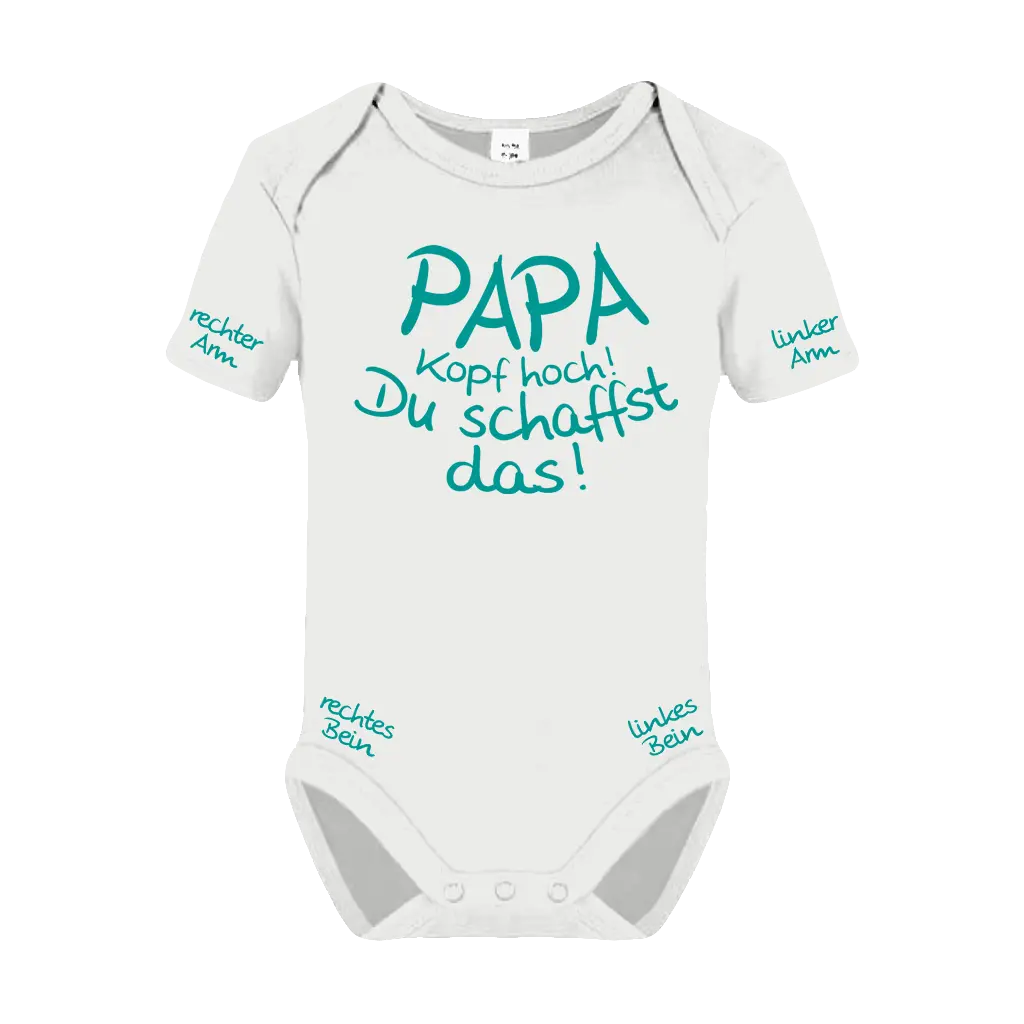 Papa, Kopf hoch! Du schaffst das! Babybody Kurzarm