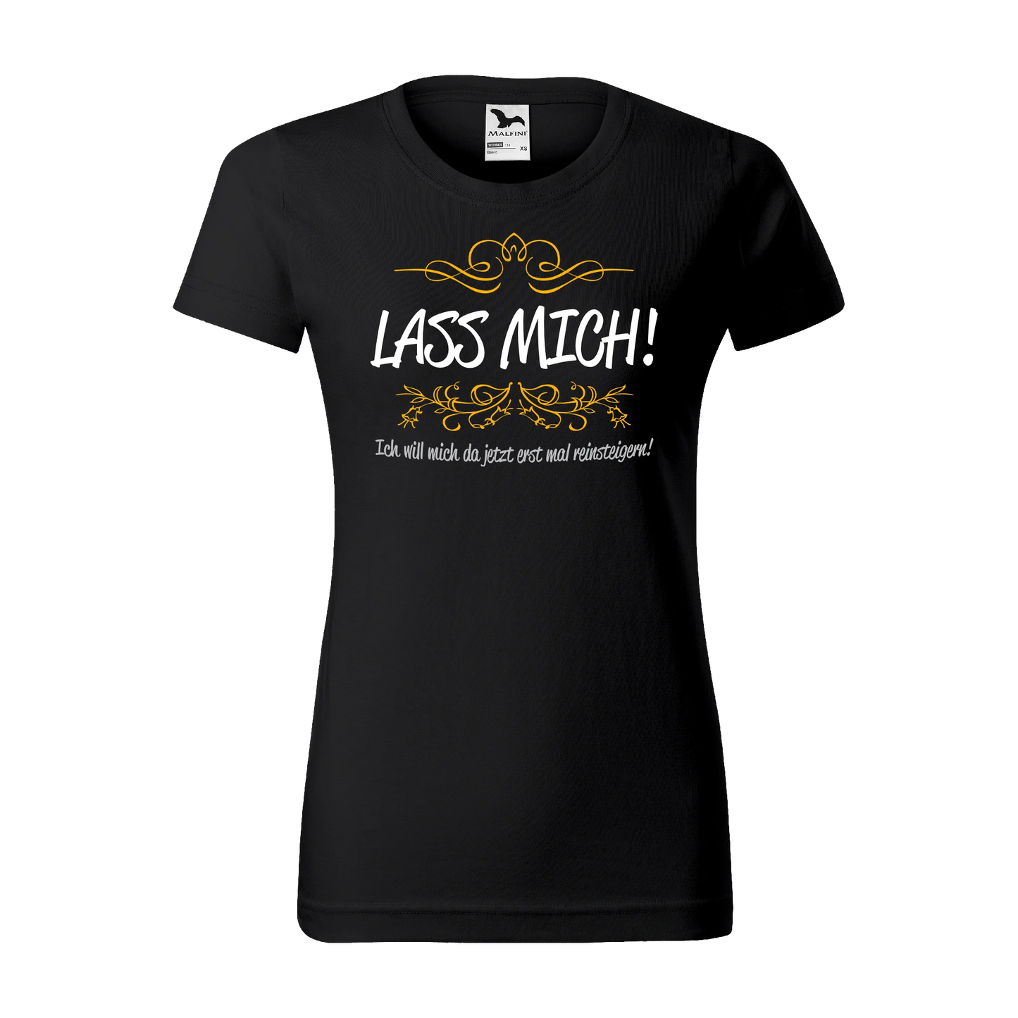 Lass mich! - Damen T-Shirt Basic - shirtidee.shop