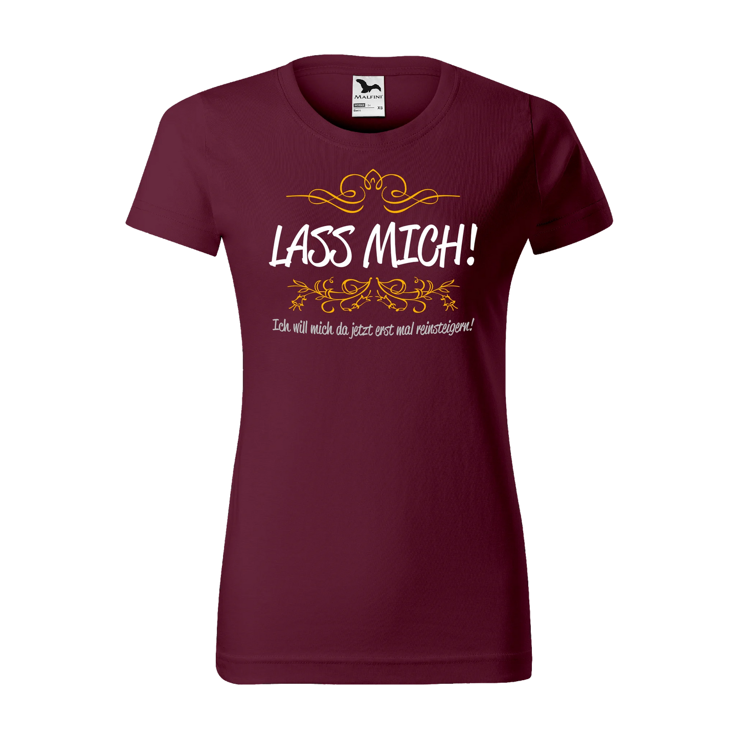 Lass mich! - Damen T-Shirt Basic - shirtidee.shop