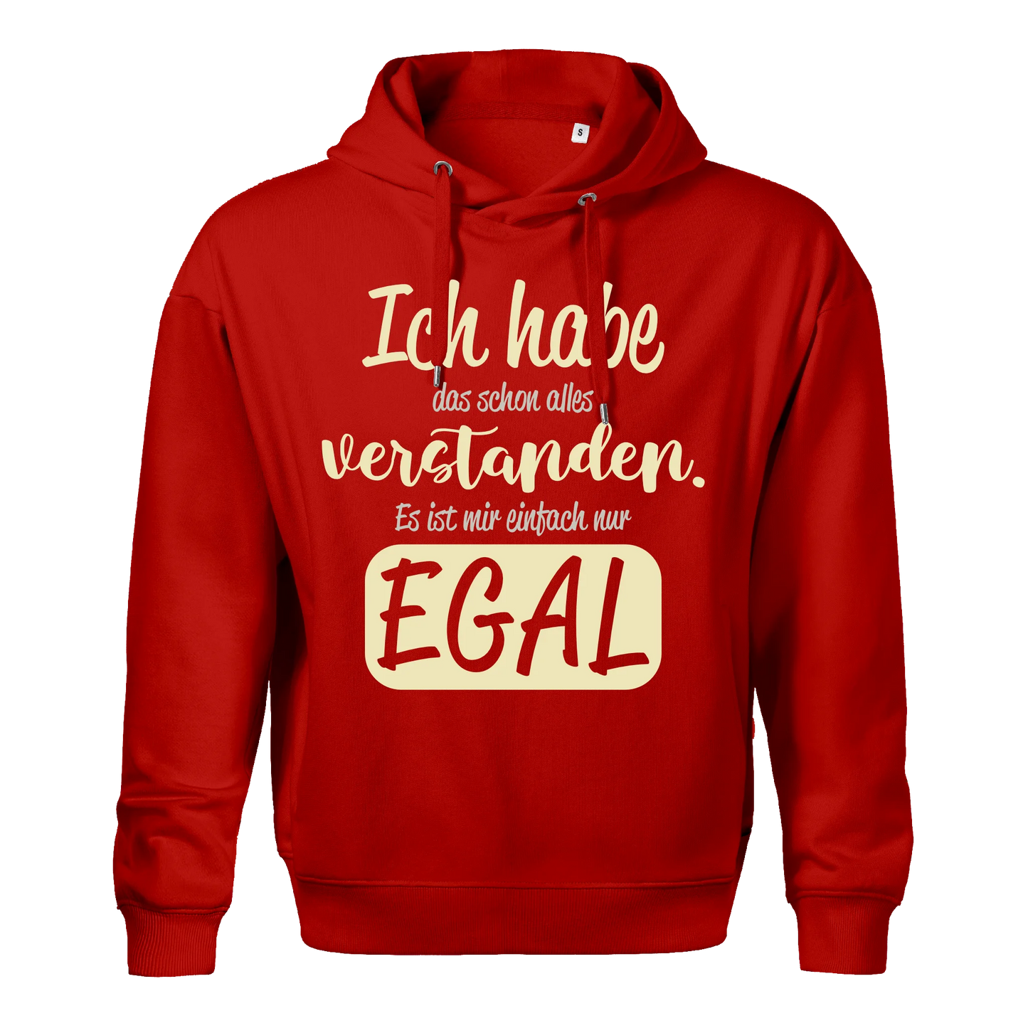 Ich habe das schon alles verstanden. Es ist mir einfach nur EGAL - Hoody rot - Statement shirtidee.shop